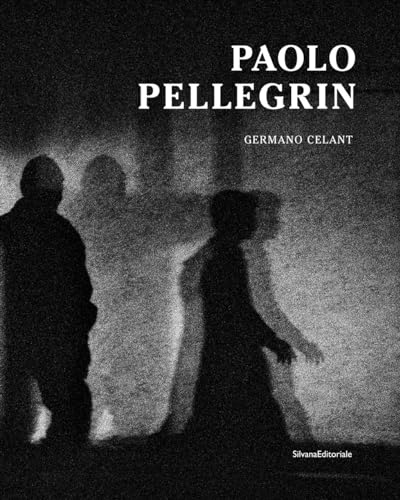 Paolo Pellegrin. Ediz. illustrata (Fotografia)