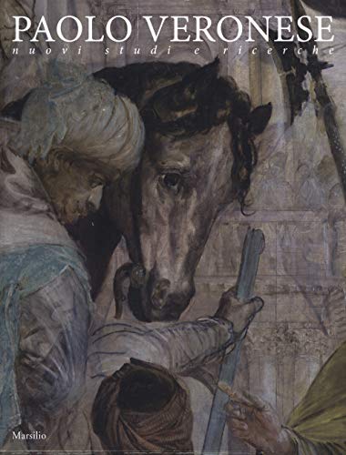 Paolo Veronese. Nuovi studi e ricerche von Marsilio