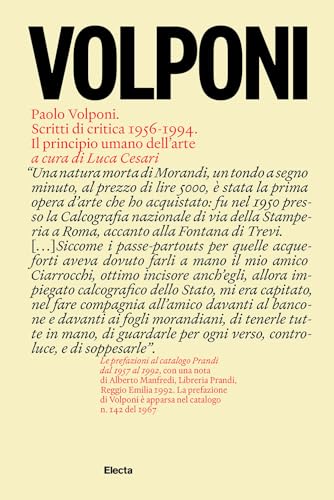 Paolo Volponi. Scritti di critica 1956-1994. Il principio umano dell'arte von Electa