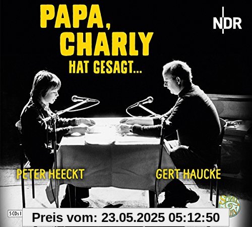 Papa, Charly hat gesagt: Schall&Wahn