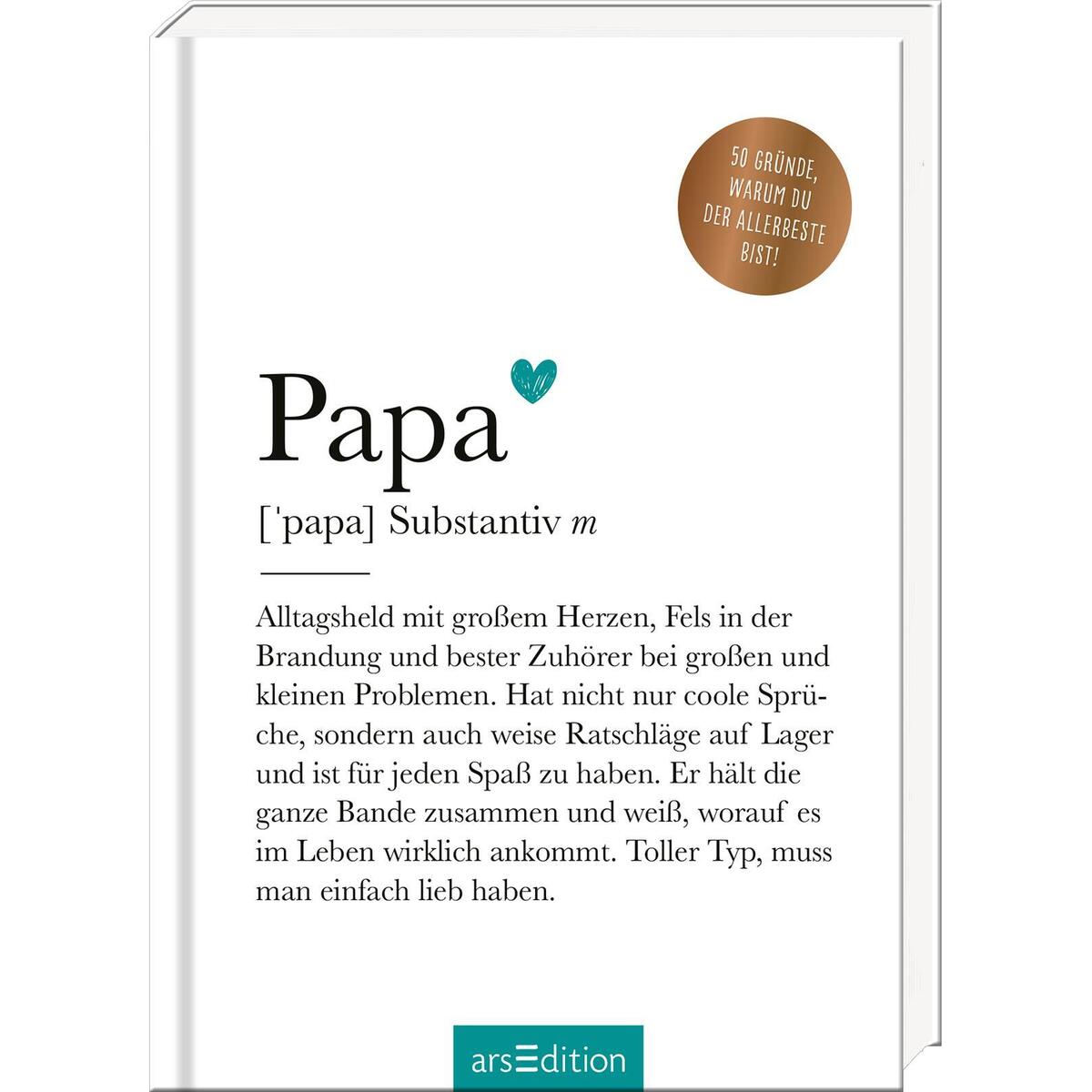 Papa (Substantiv, m) von Ars Edition GmbH
