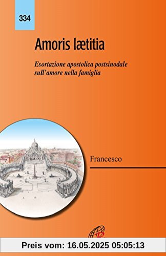 Papa Francesco - Amoris Laetitia Esortazione Apost. (1 BOOKS)