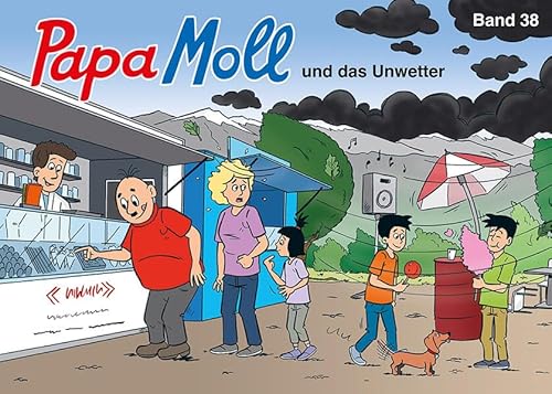 Papa Moll und das Unwetter: Band 38 von Globi-Verlag