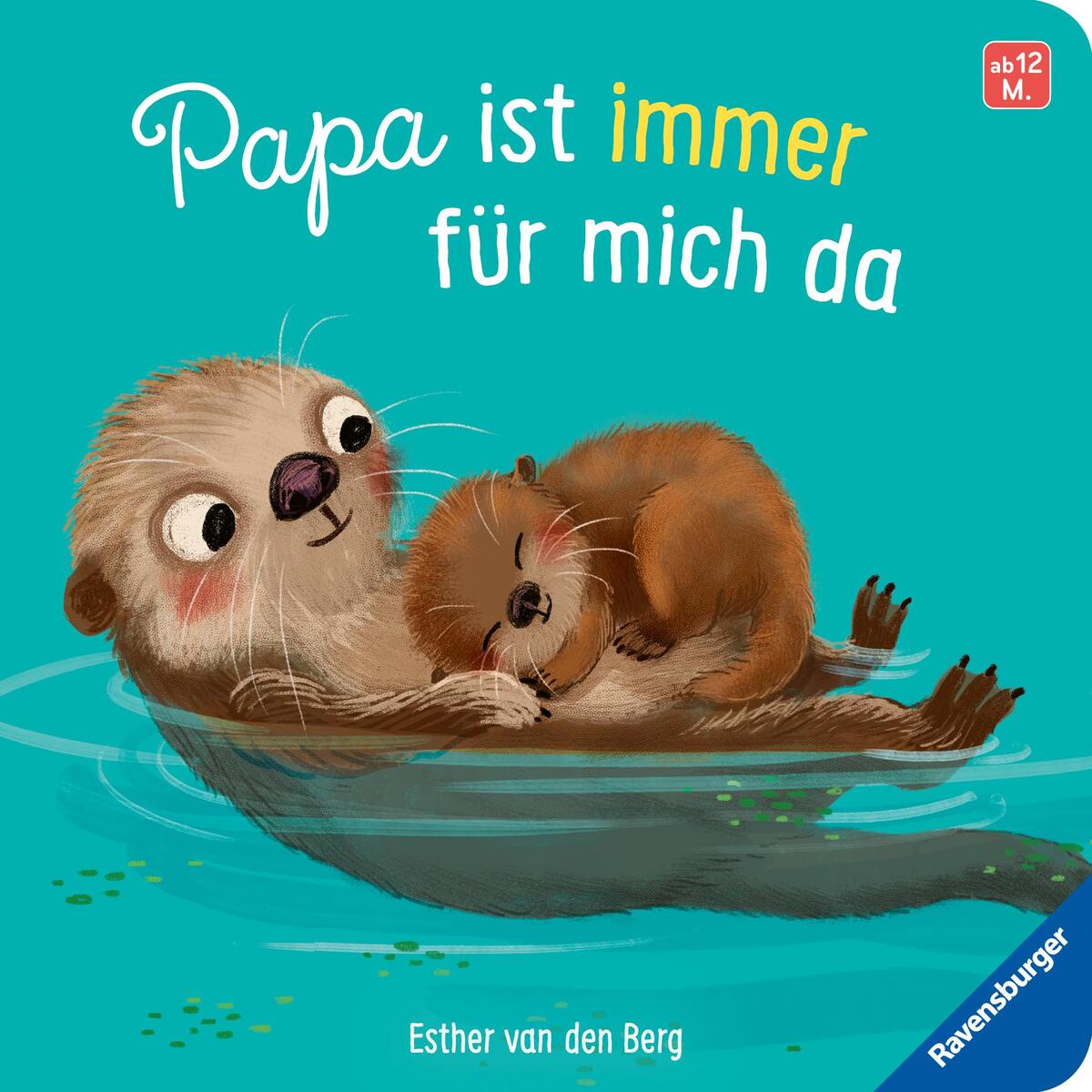 Papa ist immer für mich da von Ravensburger Verlag