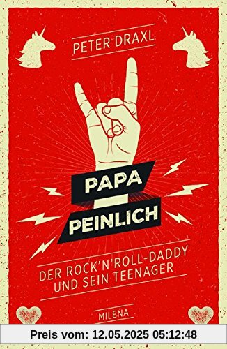 Papa peinlich. Der Rock 'n' Roll Daddy und sein Teenager