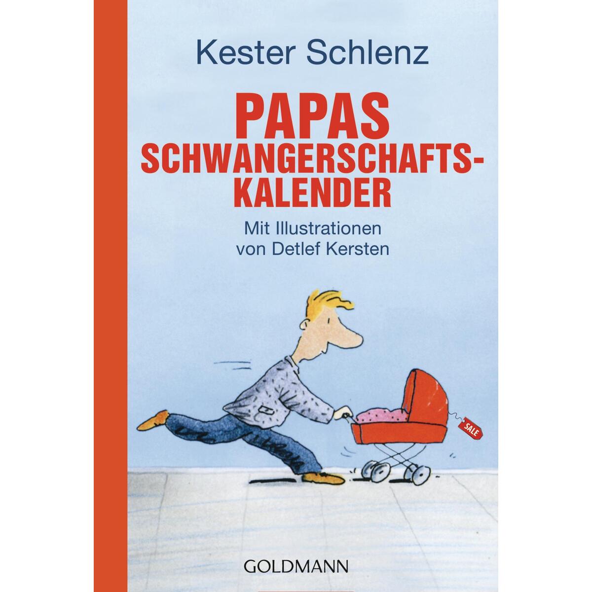 Papas Schwangerschaftskalender Papas Schwangerschaftskalender von Goldmann TB