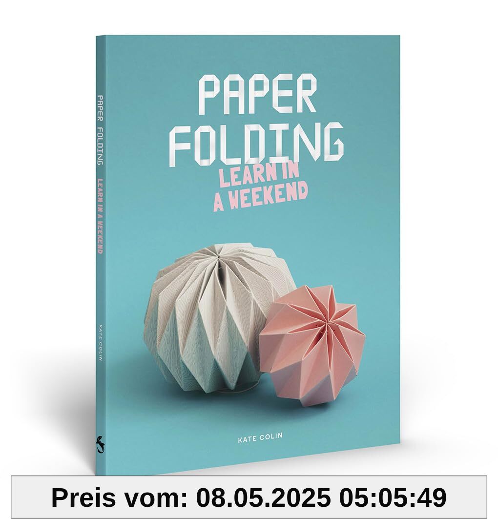 Paper Folding: Learn in a Weekend