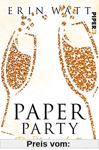 Paper Party: Die Leidenschaft (Paper-Reihe, Band 3)
