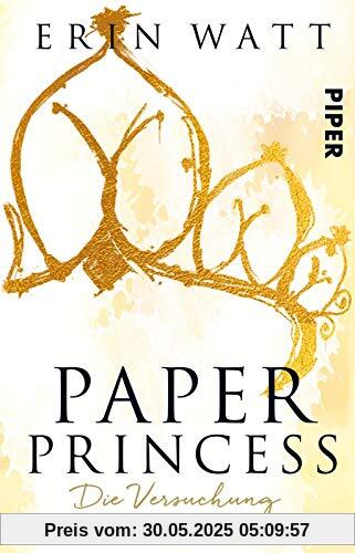 Paper Princess: Die Versuchung. Black Week Edition Band 7 (Paper-Reihe, Band 1)
