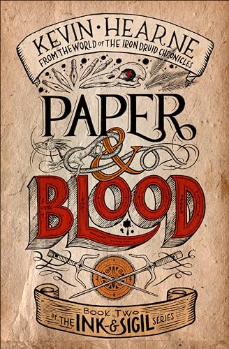Paper & Blood: Book Two of the Ink & Sigil series von Del Rey