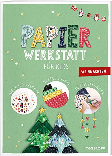 Papier-Werkstatt für Kids. Weihnachten: Schritt-für-Schritt Basteln ab 6 Jahren: 100 Sticker, 10 Bastelanleitungen, 8 Bastelpapierbögen mit 16 verschiedenen Designs (Spielen & Beschäftigen) Papier-Werkstatt für Kids. Weihnachten: Schritt-für-Schritt Basteln ab 6 Jahren: 100 Sticker, 10 Bastelanleitungen, 8 Bastelpapierbögen mit 16 verschiedenen Designs (Spielen & Beschäftigen)