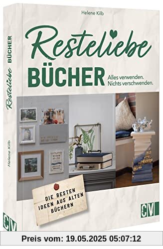 Papier basteln: Resteliebe Bücher – Alles verwenden, nichts verschwenden. Die besten Ideen aus alten Büchern. Kreatives Basteln mit Papier. Papier basteln: Resteliebe Bücher – Alles verwenden, nichts verschwenden. Die besten Ideen aus alten Büchern. Kreatives Basteln mit Papier.