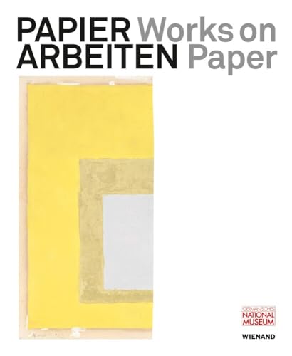 Papierarbeiten: Arbeiten aus der Sammlung Françoise und Heinz-Günter Prager Papierarbeiten: Arbeiten aus der Sammlung Françoise und Heinz-Günter Prager von Wienand Verlag & Medien