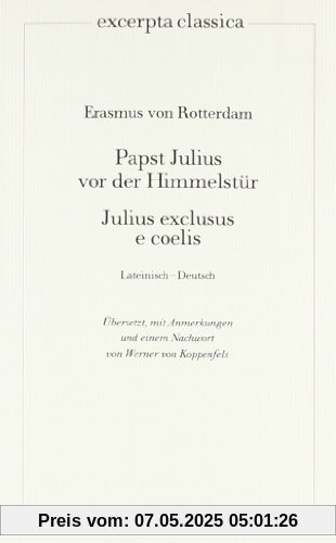 Papst Julius vor der Himmelstür: Julius exclusus e coelis