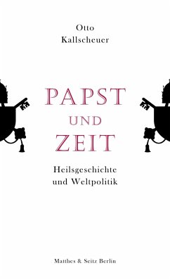 Papst und Zeit von Matthes & Seitz Berlin