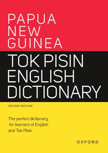 Papua New Guinea Tok Pisin English Dictionary von OUP Australia and New Zealand