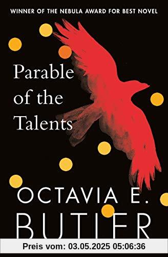 Parable of the Talents: A Nebula Award-winning novel of a terrifying dystopian future