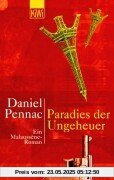 Paradies der Ungeheuer: Ein Malaussène-Roman: Ein Malaussene-Roman