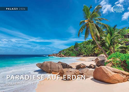 Paradiese auf Erden 2024 - Bildkalender 70x50 cm - Natur & Landschaft - hochwertiger Wandkalender XXL im Querformat - Posterkalender: Paradises on Earth von Palazzi