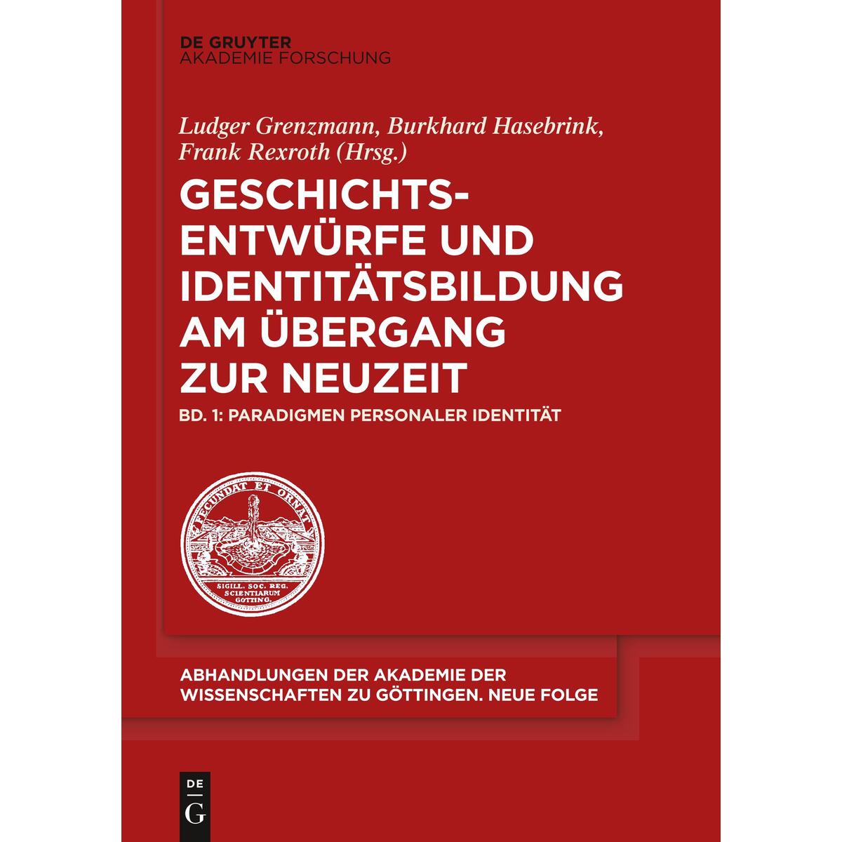 Paradigmen personaler Identität Paradigmen personaler Identität von De Gruyter Akademie Forschung