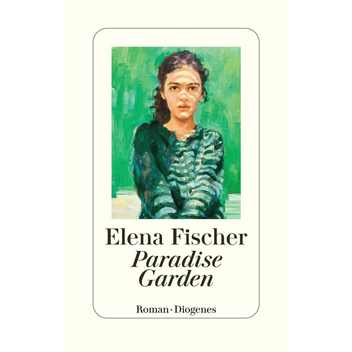 Paradise Garden von Diogenes Verlag AG