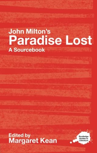Paradise Lost: A Routledge Study Guide and Sourcebook (ROUTLEDGE GUIDES TO LITERATURE)