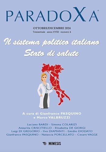 Paradoxa. Il sistema politico italiana. Stato di salute (2024) (Vol. 4) von Mimesis