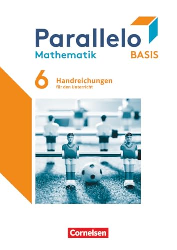Parallelo|NULL|Basis|6. Schuljahr|NULL|NULL|Handreichungen für den Unterricht|NULL von Cornelsen Verlag