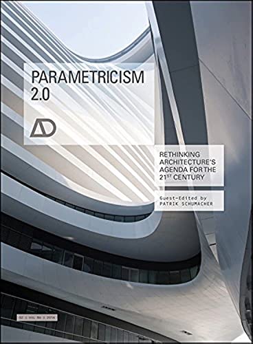 Parametricism: Rethinking Architecture's Agenda for the 21st Century (Architectural Design) von Academy Press
