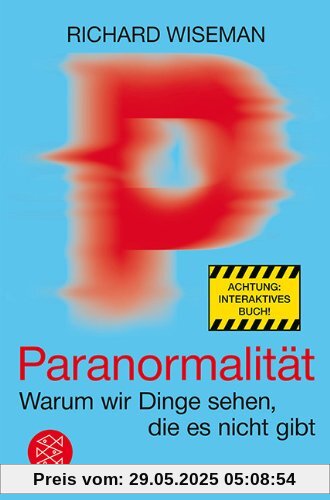 Paranormalität: Warum wir Dinge sehen, die es nicht gibt