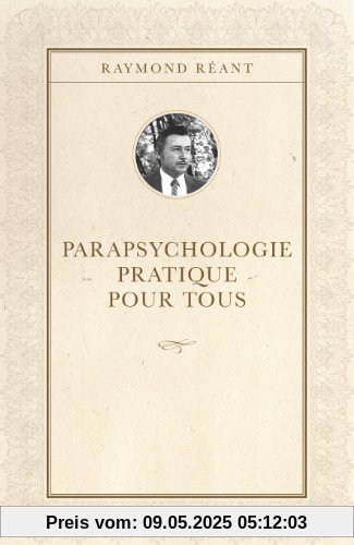 Parapsychologie pratique pour tous