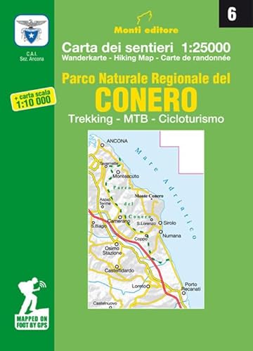 Parco naturale regionale del Conero. Trekking, MTB, cicloturismo. Carta dei sentieri n. 6 1:25.000 e carta dei sentieri 1:10.000 Parco naturale regionale del Conero. Trekking, MTB, cicloturismo. Carta dei sentieri n. 6 1:25.000 e carta dei sentieri 1:10.000