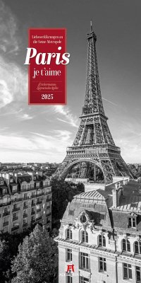 Paris, je t'aime - Literatur-Kalender 2025 von Ackermann Kunstverlag