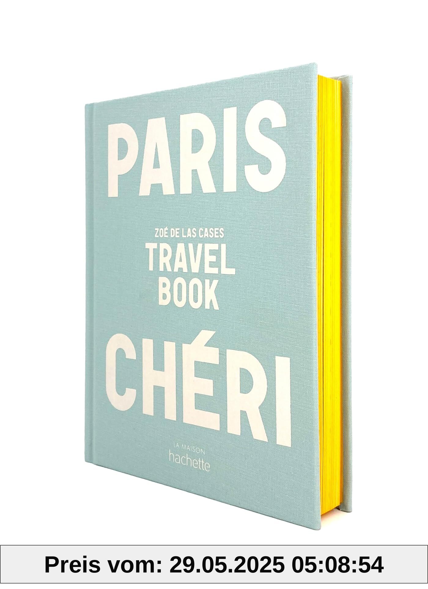 Paris Chéri - Travel Book