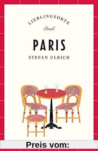 Paris – Lieblingsorte (insel taschenbuch)