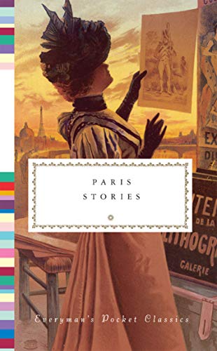 Paris Stories: Everyman's Library Pocket Classics