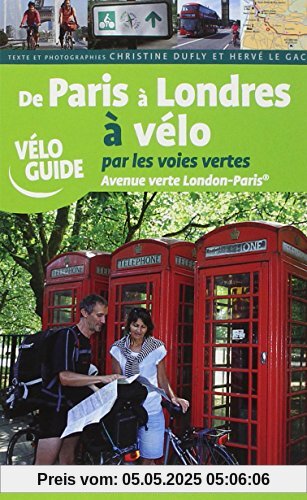 Paris à Londres à vélo par les voies vertes