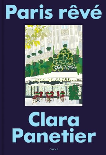 Paris rêvé: Le guide ultime von LE CHENE