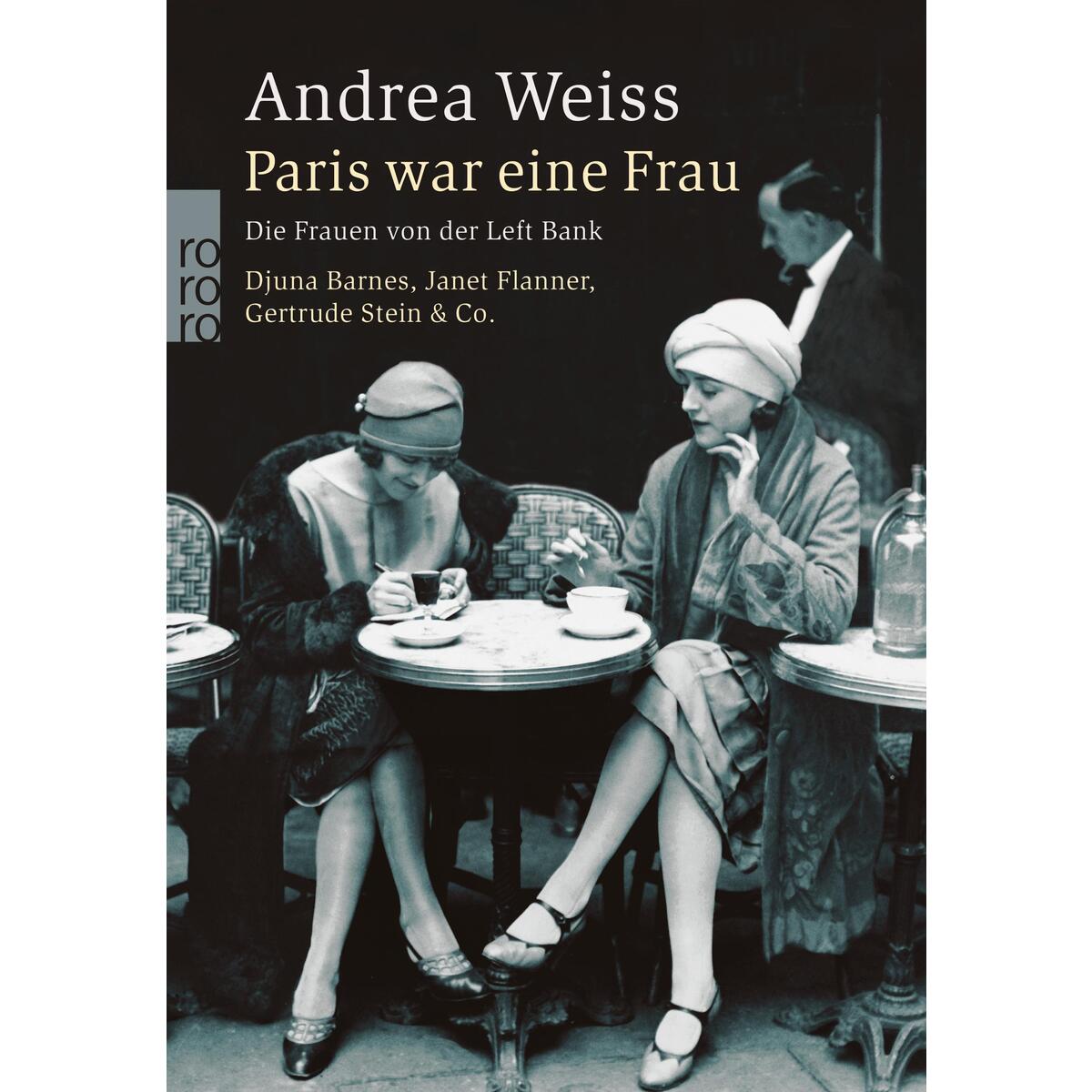 Paris war eine Frau von Rowohlt Taschenbuch