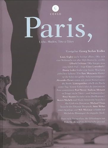 Paris: Liebe, Moden, Tête-à-Têtes? (Corsofolio)