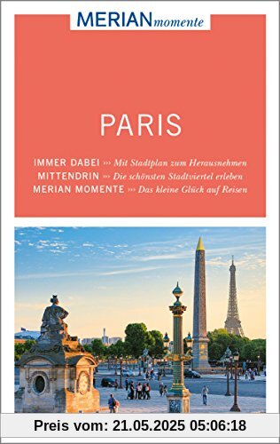 Paris: MERIAN momente - Mit Extra-Karte zum Herausnehmen