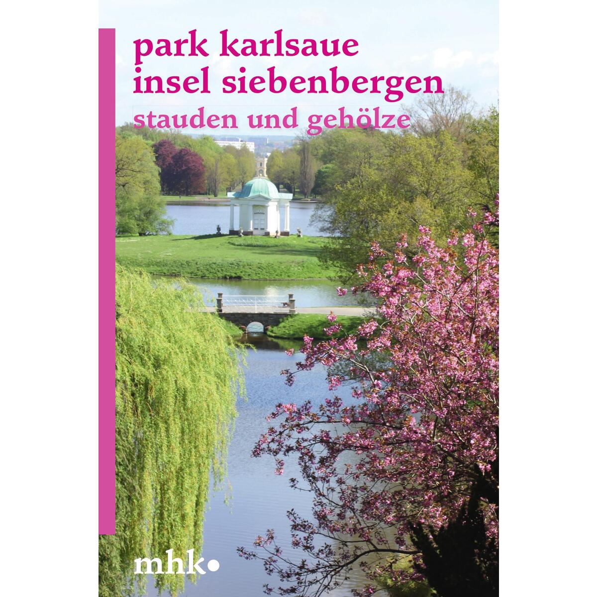 Park Karlsaue Insel Siebenbergen Park Karlsaue Insel Siebenbergen von Schnell & Steiner GmbH