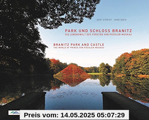 Park und Schloss Branitz: Die Lebenswelt des Fürsten von Pückler-Muskau