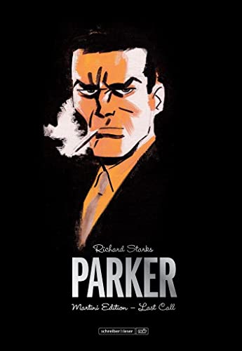 Parker – Martini Edition: Band 2 – Last Call von Schreiber & Leser