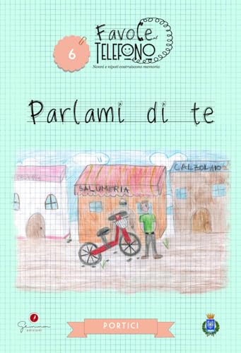 Parlami di te. Favole al telefono (Vol. 6) von Gemma Edizioni