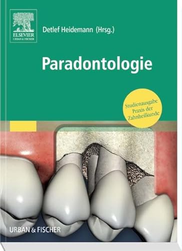 Parodontologie: Studienausgabe Praxis der Zahnheilkunde: Praxis der Zahnheilkunde Band 4 (PDZ)