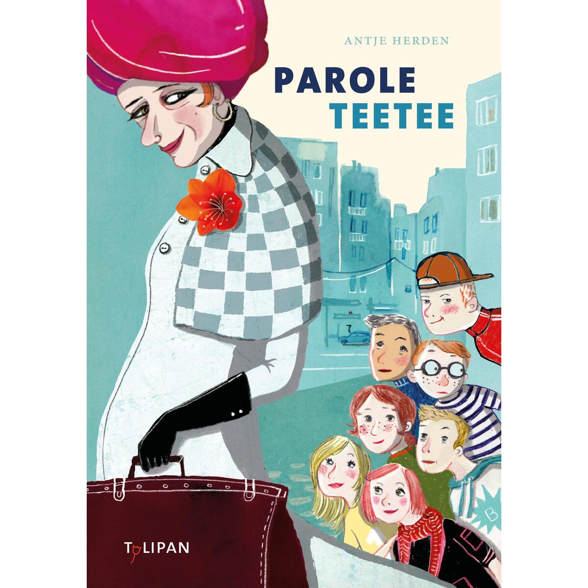 Parole Teetee von Tulipan Verlag