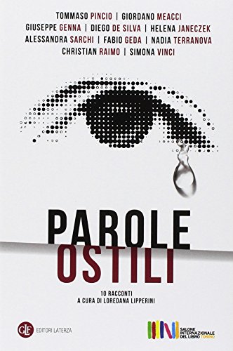 Parole ostili. 10 racconti (I Robinson)