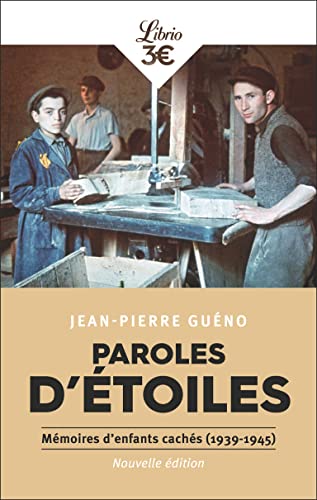 Paroles d'étoiles: Mémoires d'enfants cachés (1939-1945) von J'AI LU