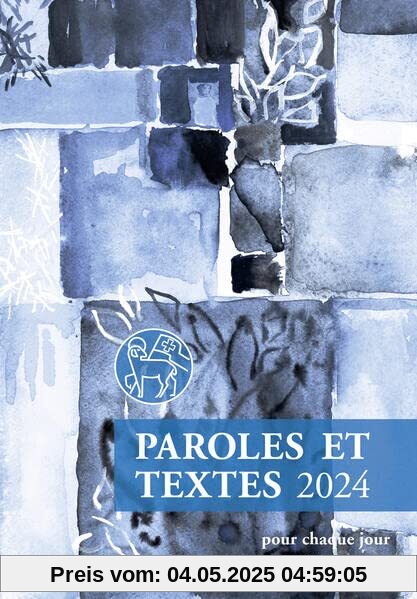 Paroles et Textes 2024: Die Losungen in französischer Sprache